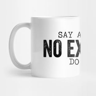 NF No Excuses Mug